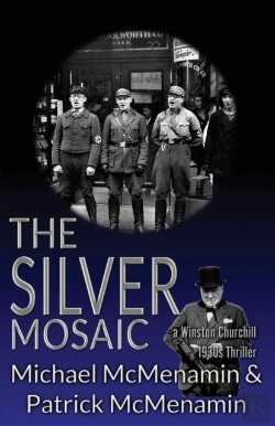Bertrand.pt - The Silver Mosaic: A Winston Churchill 1930s Thriller