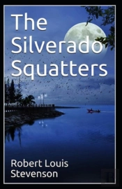The Silverado Squatters-Classic Edition(Annotated)