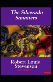 The Silverado Squatters-Classic Edition(Annotated)