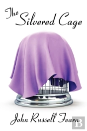 The Silvered Cage