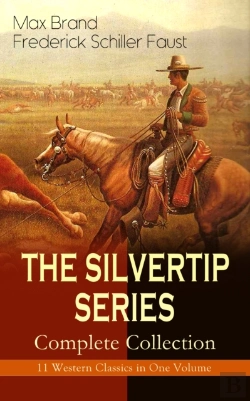 Bertrand.pt - The Silvertip Series - Complete Collection: 11 Western Classics In One Volume