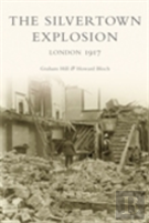 The Silvertown Explosion