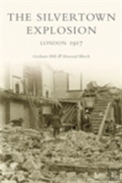 Bertrand.pt - The Silvertown Explosion
