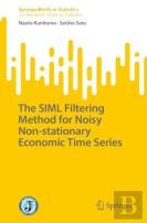 The Siml Filtering Method For Noisy Non-Stationary Economic Time Series