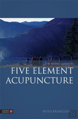 Bertrand.pt - The Simple Guide To Five Element Acupuncture