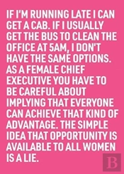The Simple Idea That Opportunity Is Available To All Women Is A Lie
