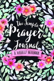 The Simple Prayer Journal