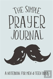 The Simple Prayer Journal
