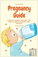 The Simple Pregnancy Guide