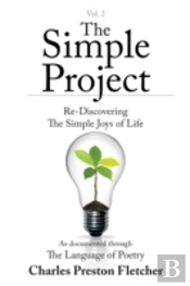 The Simple Project: Re-Discovering The Simple Joys Of Life