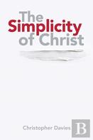 The Simplicity Of Christ