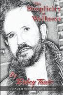 The Simplicity Of Wellness