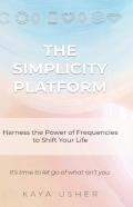 The Simplicity Platform