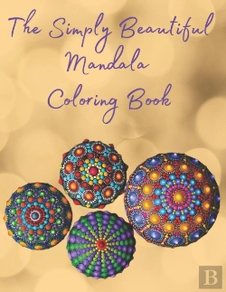 Bertrand.pt - The Simply Beautiful Mandala Coloring Book