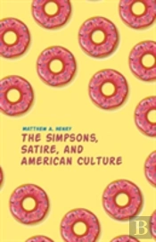 The Simpsons, Satire, And American Culture