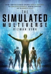 The Simulated Multiverse