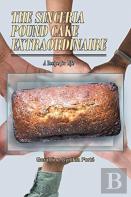 The Sinceria Pound Cake Extraordinaire