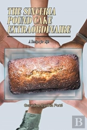 The Sinceria Pound Cake Extraordinaire