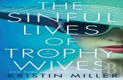 The Sinful Lives Of Trophy Wives