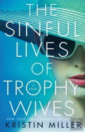 The Sinful Lives Of Trophy Wives