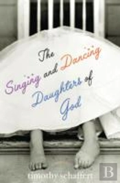 The Singing And Dancing Daughters Of God