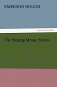 The Singing Mouse Stories