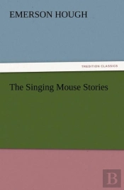 The Singing Mouse Stories