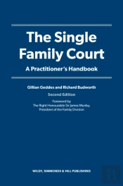 The Single Family Court: A Practitioner'S Handbook