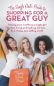 The Single Gal'S Guide To Shopping For A Great Guy