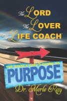 The Single Girl'S Guide To Purpose(Tm)