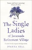 The Single Ladies Of Jacaranda Retirement Village