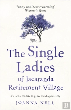 Bertrand.pt - The Single Ladies Of Jacaranda Retirement Village