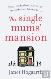 The Single Mums' Mansion