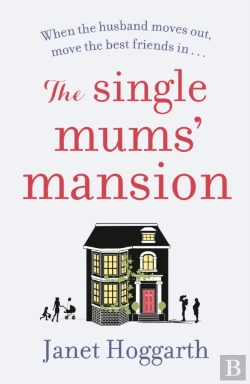 Bertrand.pt - The Single Mums' Mansion