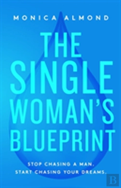 Bertrand.pt - The Single Woman'S Blueprint