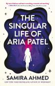 The Singular Life Of Aria Patel
