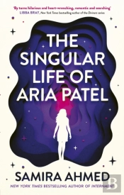 The Singular Life Of Aria Patel