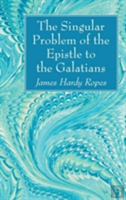 Bertrand.pt - The Singular Problem Of The Epistle To The Galatians
