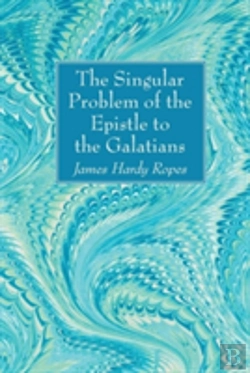 Bertrand.pt - The Singular Problem Of The Epistle To The Galatians