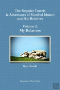 Bertrand.pt - The Singular Travels & Adventures Of Manfred Munch And His Relatives Volume 2