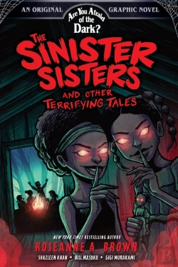 Bertrand.pt - The Sinister Sisters And Other Terrifying Tales (Are You Afraid Of The Dark? Graphic Novel #2)