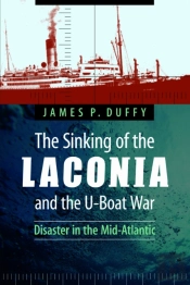 The Sinking Of The Laconia And The U-Boat War