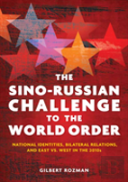 The Sino-Russian Challenge To The World Order