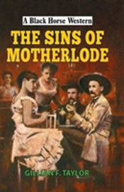 The Sins Of Motherlode