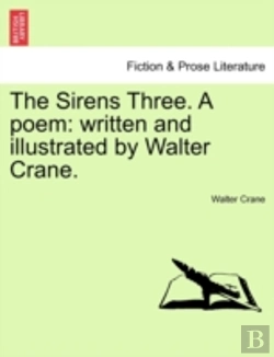 Bertrand.pt - The Sirens Three. A Poem: Written And Il