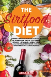 The Sirtfood Diet