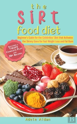 Bertrand.pt - The Sirtfood Diet: Beginner'S Guide For