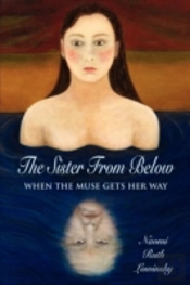 The Sister From Below: When The Muse Get