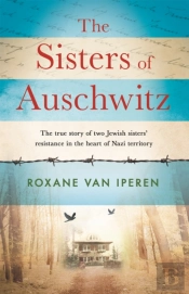 The Sisters Of Auschwitz