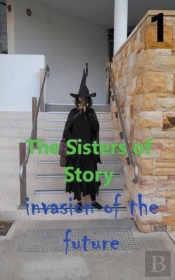 The Sisters Of Story Attack Of The Future